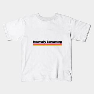 Internally Screaming Kids T-Shirt